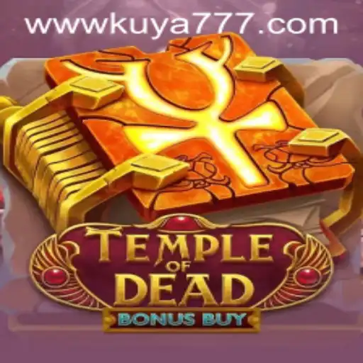 Exploring the Thrilling World of TempleofDeadBonusBuy on Kuya777.Com
